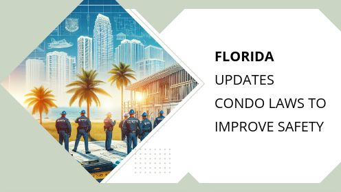 Florida Updates Condo Laws to Improve Safety